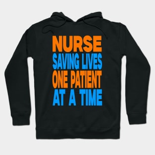 Nurse saving lives one patient at a time Hoodie